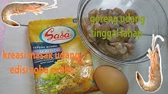 udang goreng -udang renyah - Durasi: 6.24. 