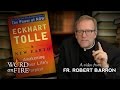 Bishop Barron on Eckhart Tolle's "A New Earth"