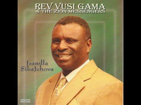 Watch Rev Vusi Gama & The Zion Messengers - Thwala Isiphambano on YouTube Watch Rev Vusi Gama & The Zion Messengers - Thwala Isiphambano on YouTube