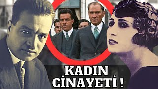 Atatürk ve Tarihimizdeki İlk Deli Raporlu Milletvekili !