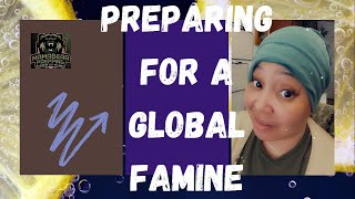 PREPARING FOR COMING GLOBAL FAMINE (3 PREPAREDNESS TIPS)