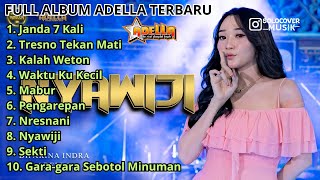 NYAWIJI - TRESNO TEKAN MATI - Difarina Indra - FULL ALBUM DIFARINA INDRA ADELLA TERBARU 2025