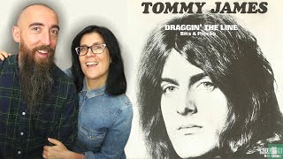 Tommy James - Draggin The Line (Reaction) With My Wife