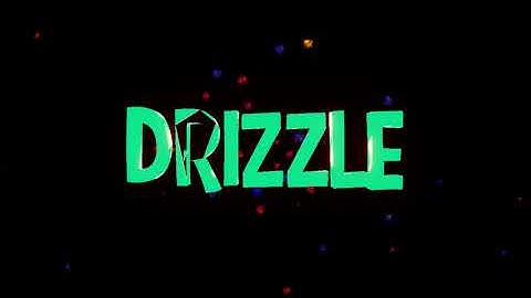Drizzle Intro