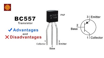 BC557 Transistor Advantages and Disadvantages