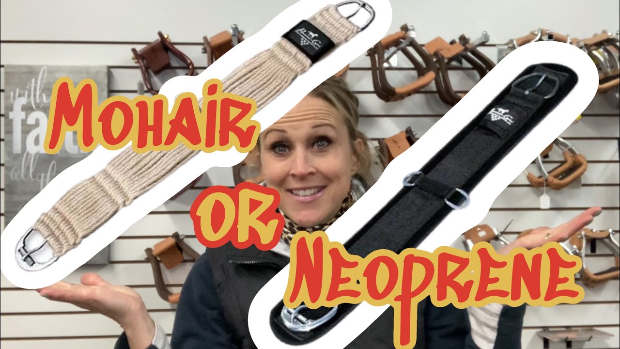 Cinches! Mohair or Neoprene? YouTube