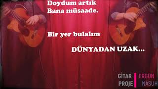 Dünyadan Uzak (Karaoke) - Gitar Karaoke Resimi