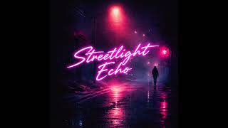 Streetlight Echo
