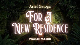 Download Lagu Psalm Magic: Psalm 61 -- A NEW RESIDENCE TODAY!