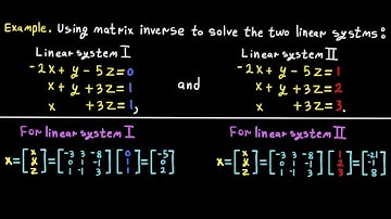 Using Matrix inverse to solve two Linear Systems