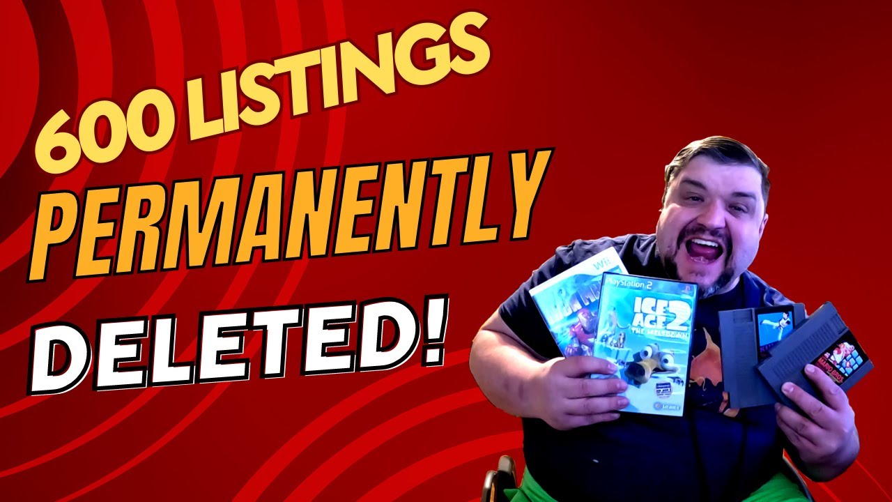 Ebay Glitch Just Permanently Deleted 600 of My Listings. Don't Let This