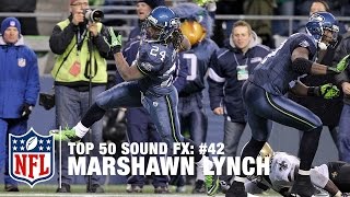 Top 50 Sound FX | #42: Marshawn Lynch's Beast Quake | NFL Films | Sound FX