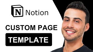How To Create a Custom Page Template in Notion | Tutorial (2025)
