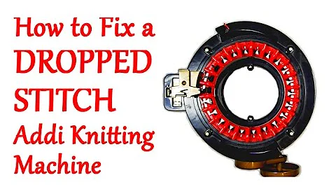 How to Fix a Dropped Stitch on your Addi Knitting Machine / Yay For Yarn