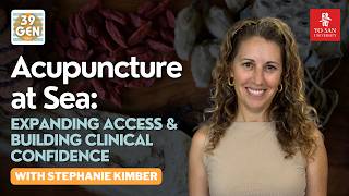 Acupuncture at Sea Expanding Access Building Clinical Confidence with Stephanie Kimber
