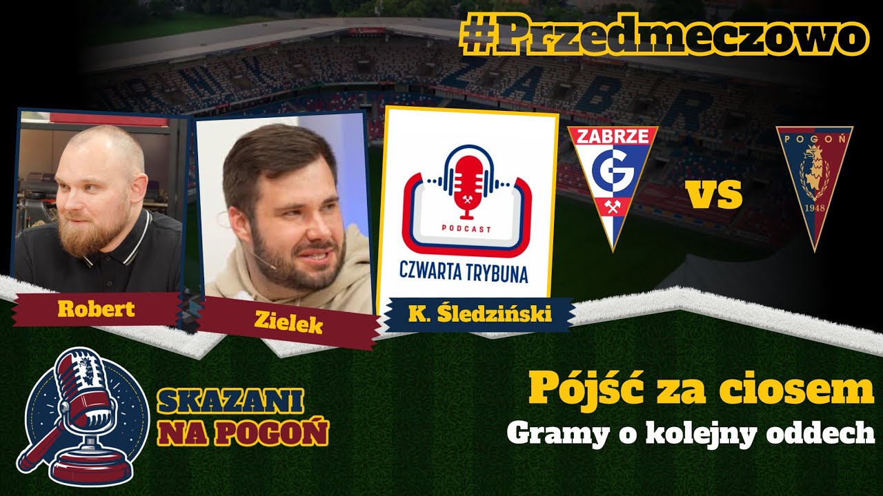#Przedmeczowo pójść za ciosem w Zabrzu