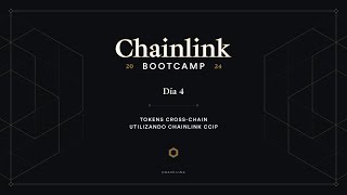 Tokens Cross-Chain utilizando Chainlink CCIP | Chainlink Bootcamp - Dia 4