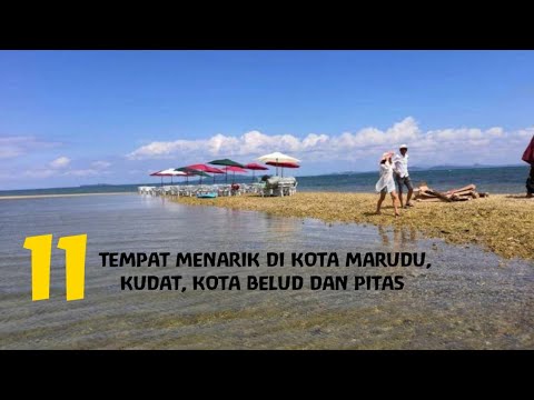 11 Tempat Menarik Di Kudat Kota Marudu Pitas Kota Belud Youtube