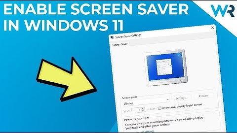How to enable the Screen saver in Windows 11