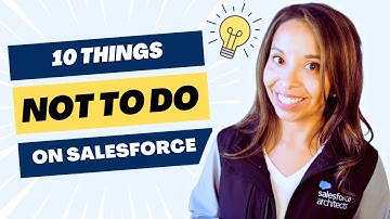 What Not To Do on Salesforce