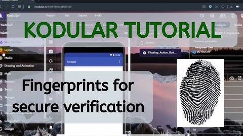 Kodular Tutorial | Fingerprints for secure verification