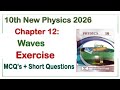10Th Class Physics New Book 2026 Chapter 12 Waves || Exercise Short Questions