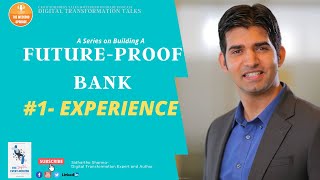 5 Key Pillars to Build a Future Proof Bank: Banks and Fintech Series by Sidhartha Sharma