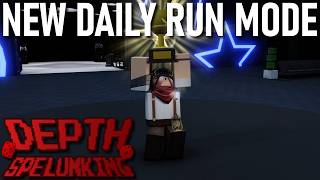 Famous New Daily Game Mode Update - Depth Spelunking Net Worth