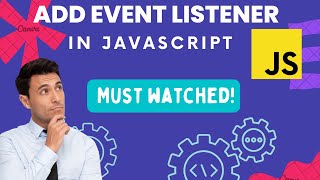 🔥🔥Add Event Listener in Javascript in hindi🔥