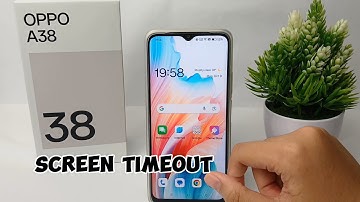 How To Set The Screen Time Out In Oppo A38