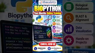 Biopython – Two Months Online Training | ITLS Academy
