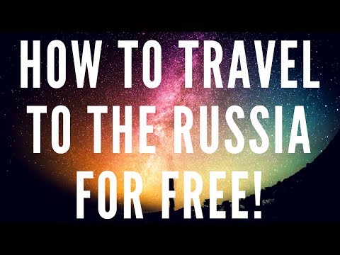 Video: How To Travel In Russia For Free In