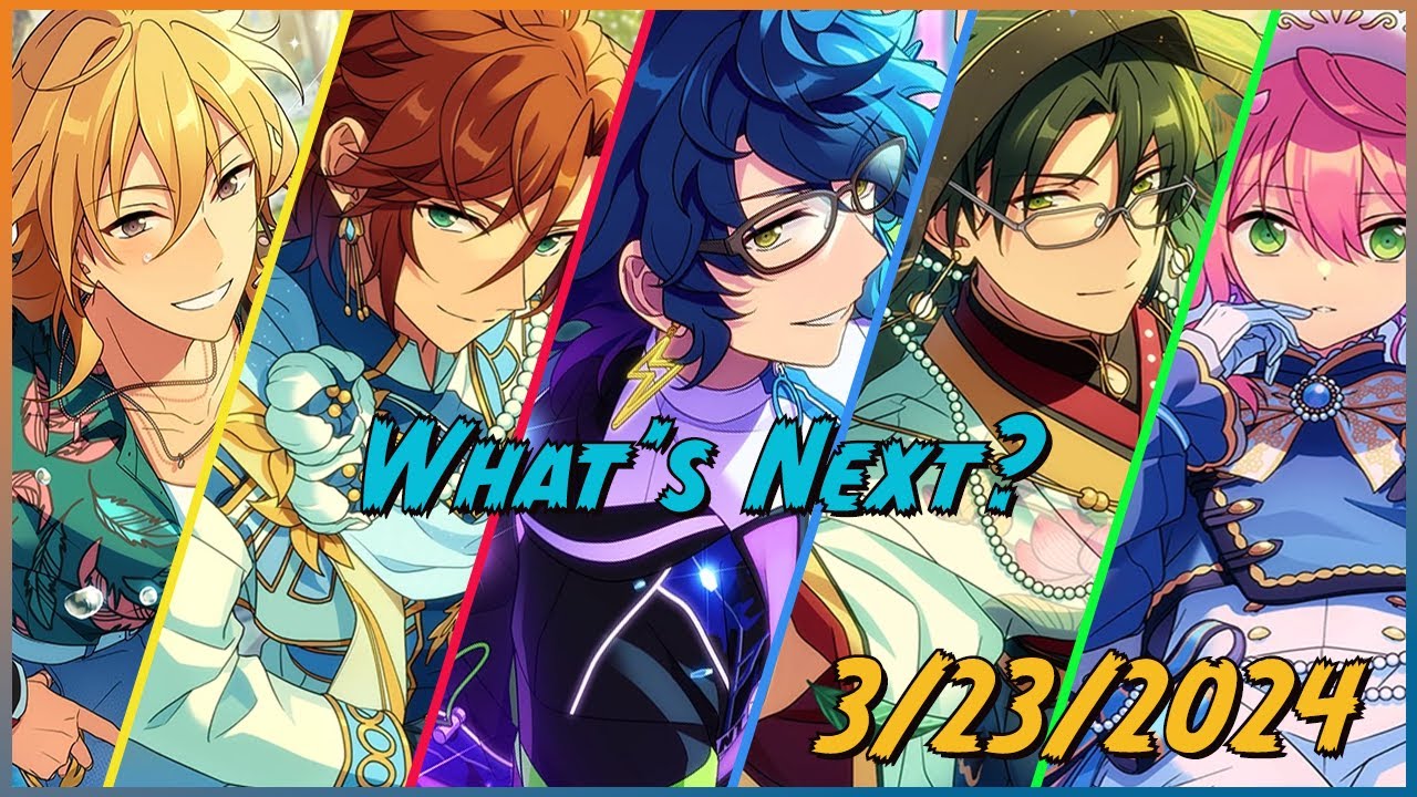 [Enstars] What's Next 03/23/24 ensemblestars whatsnext enstars YouTube