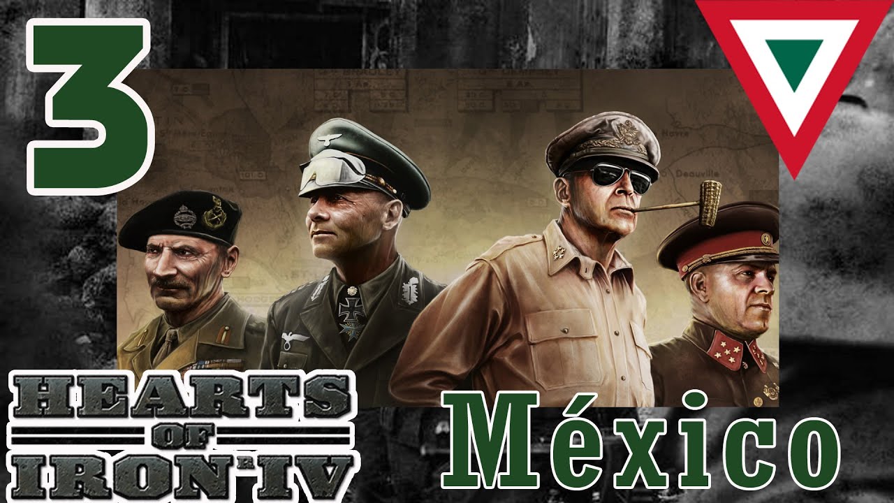 Fascistas al Fin !!! - HEARTS OF IRON IV - En Español - Mexico # 3 y 4 ...
