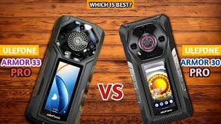 Ulefone Armor 33 Pro vs Ulefone Armor 30 Pro