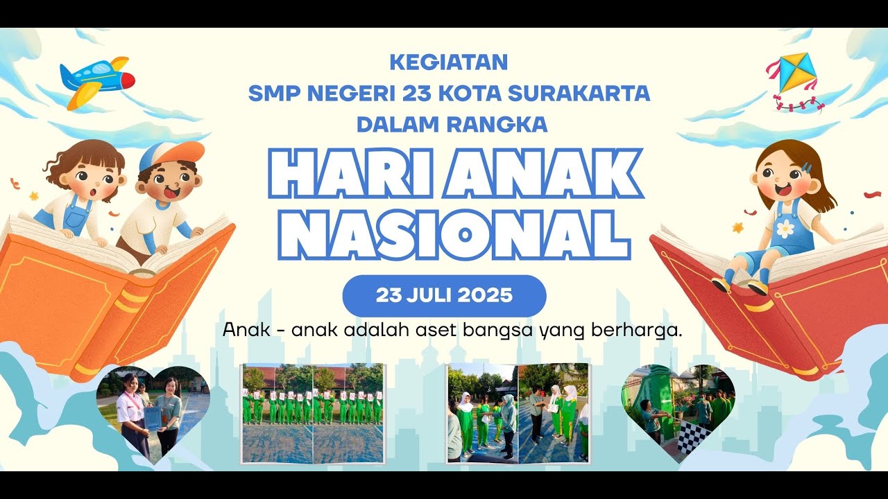 HARI ANAK NASIONAL SMP 23 TAHUN 2025