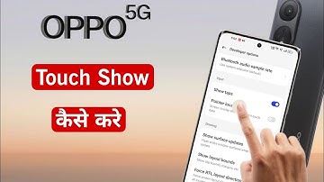 OPPO 5G How to Enable Touch Pointer/Indicator | OPPO Show White Dot Taps