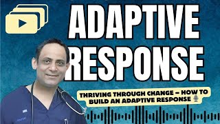 Thriving Through Change – How to Build an Adaptive Response 🎙️