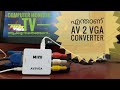 AV  to VGA  Converter | RCA to VGA | Converting AV Video Signal to VGA