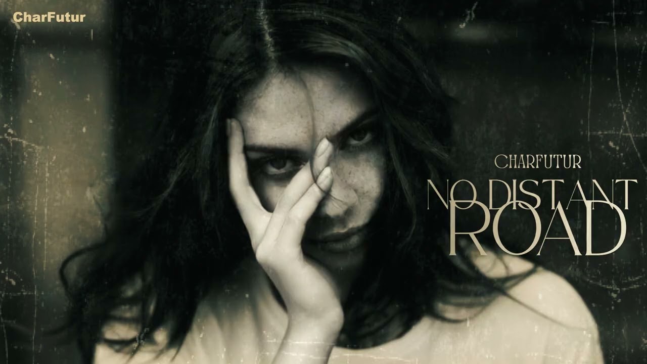 CharFutur - No Distant Road auf YouTube ansehen CharFutur - No Distant Road auf YouTube ansehen