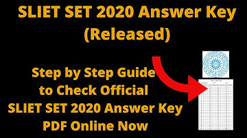 SLIET SET 2020 Answer Key (Released) -How to Check Official SLIET SET 2020 Answer Key PDF Online Now