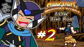 Chill With Me and Shining Force: Low Tier Run! (2)