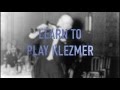 Learn to Play Klezmer Clarinet Lesson 1, The Krekht