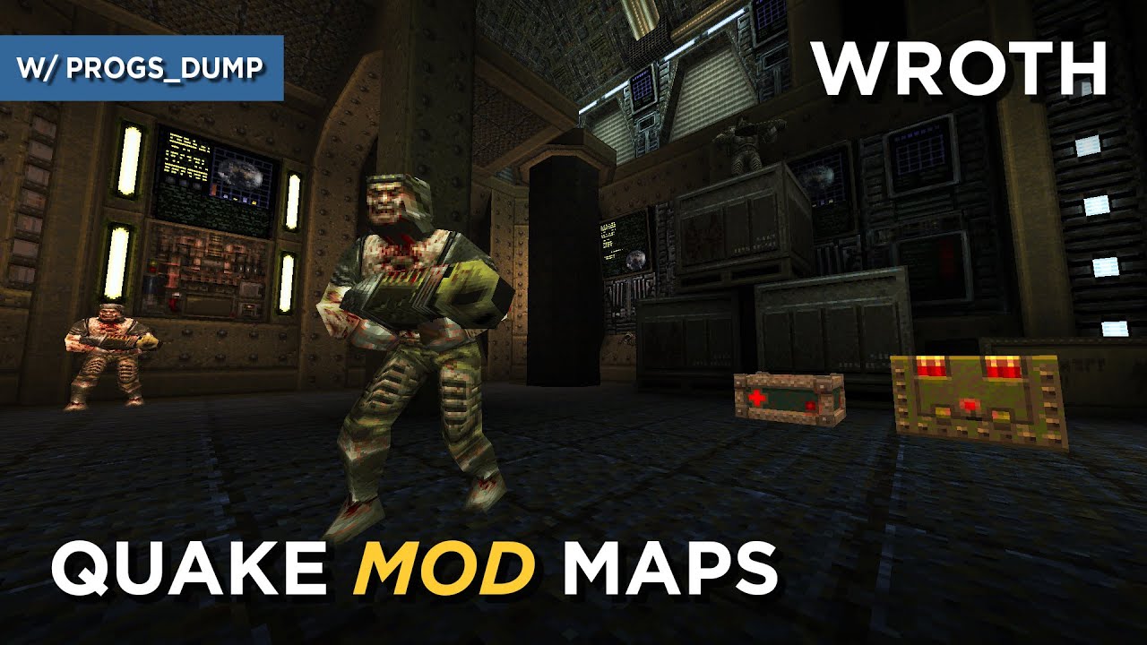 Quake Maps - Wroth