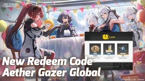 [Aether Gazer] Free 300 Sifted stars | New Redeem Code Global server