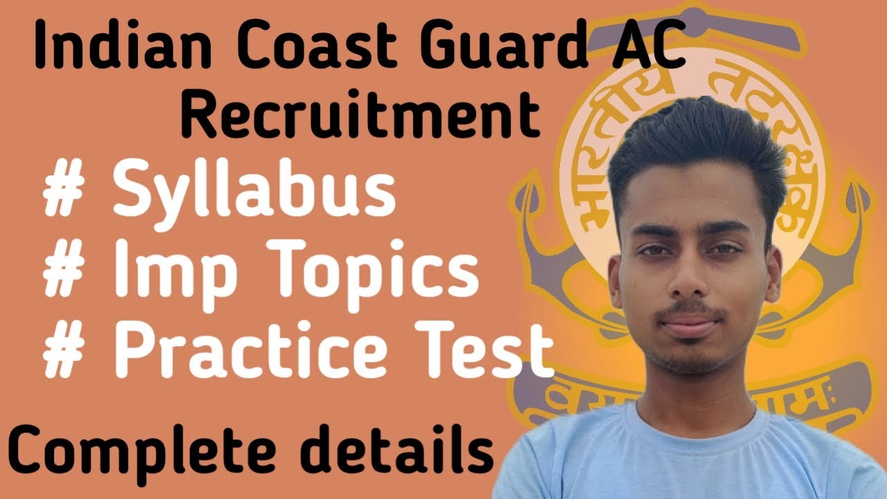 Indian Coast Guard Assistant Commandant Syllabus | Imp topics for Coast Guard AC Written Exam 🎯