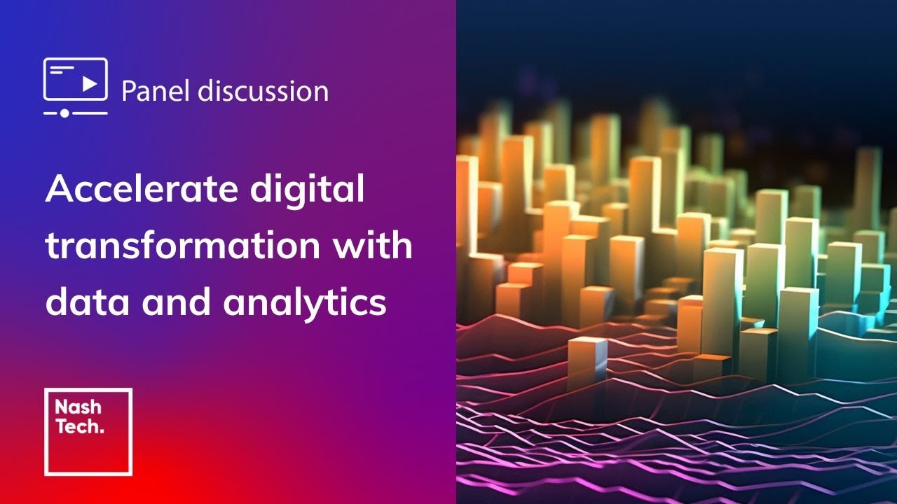 Accelerate digital transformation with data and analytics - YouTube