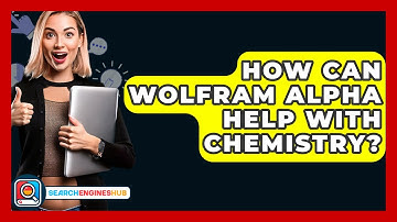 How Can Wolfram Alpha Help With Chemistry? - SearchEnginesHub.com