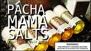 PACHMAMA SALTS By Charlie's Chalk Dust ~Vape E-Juice Review~