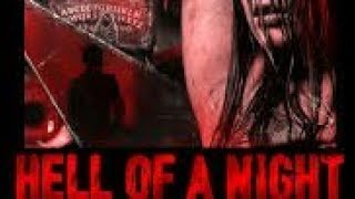 Film Horor paling baru 2019 'Hell of night'